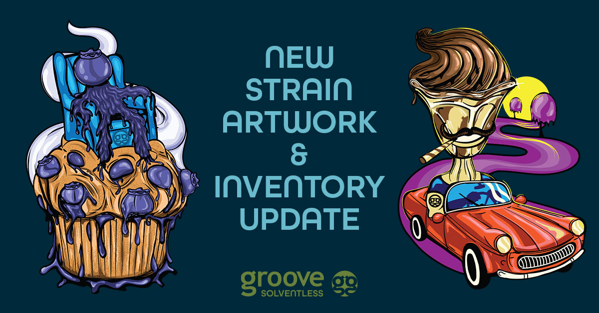 New Strain Artwork & Inventory Update