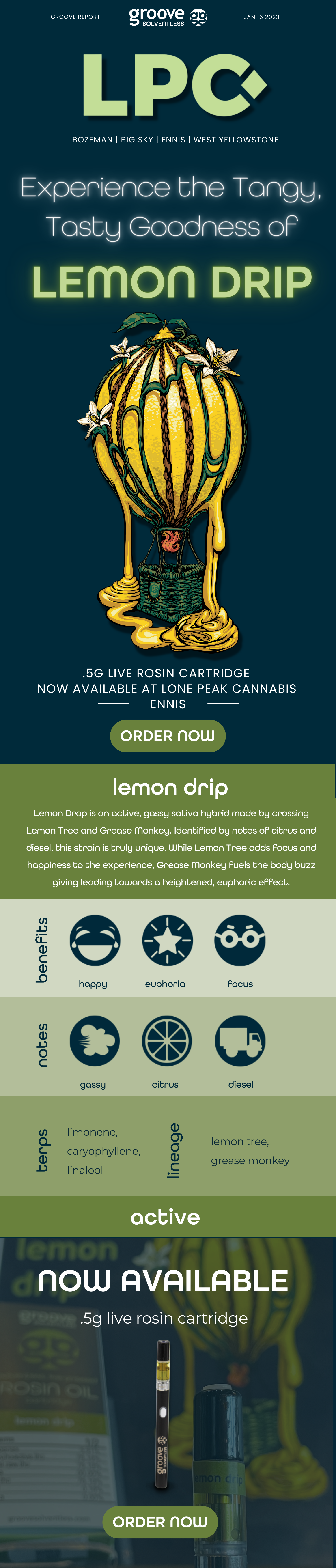 Lemon Drip Available at Lone Peak Ennis